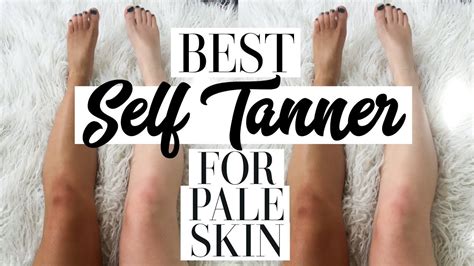 self-tanner for pale skin